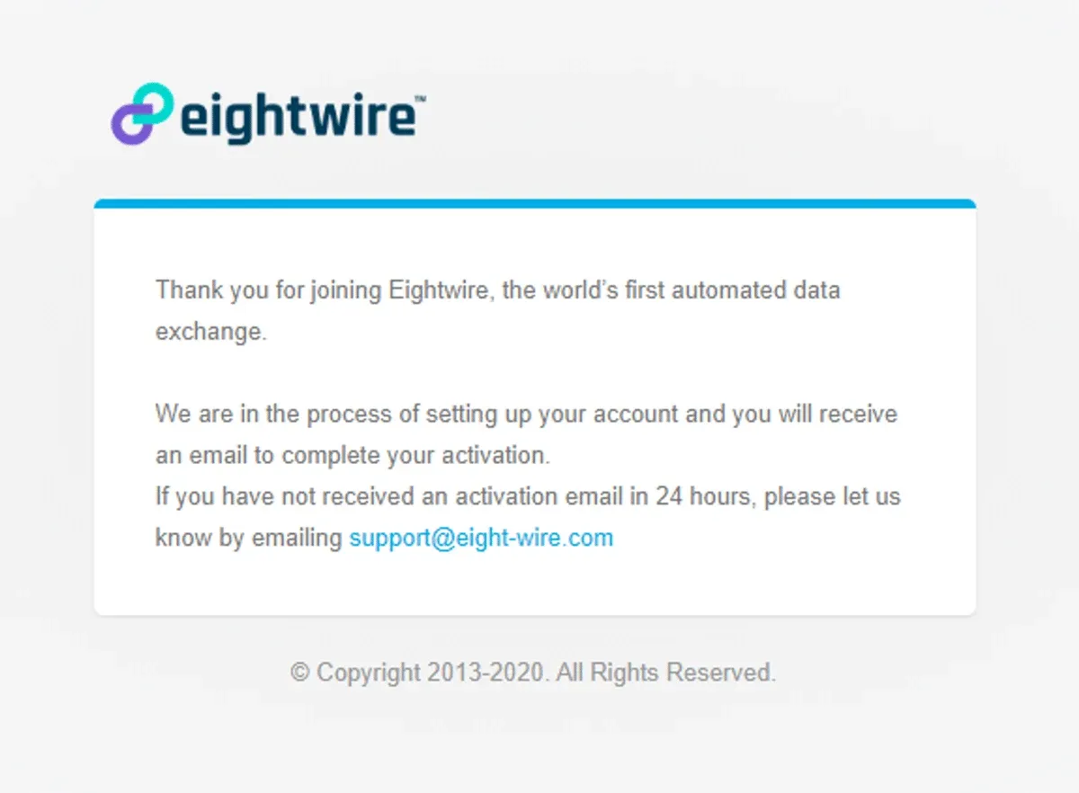 Eightwire sign-up confirmation page saying the account is being set up and an activation email will follow